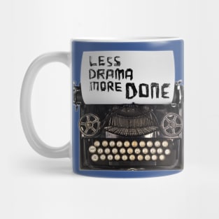 Less Drama More DONE, Typewriter Mug